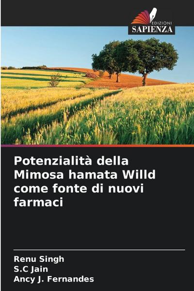 Potenzialità della Mimosa hamata Willd come fonte di nuovi farmaci