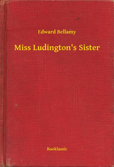 Miss Ludington’s Sister
