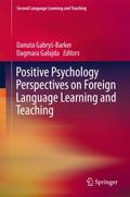 Positive Psychology Perspectives on Foreign Langua