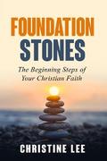 Foundation Stones