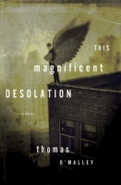 This Magnificent Desolation