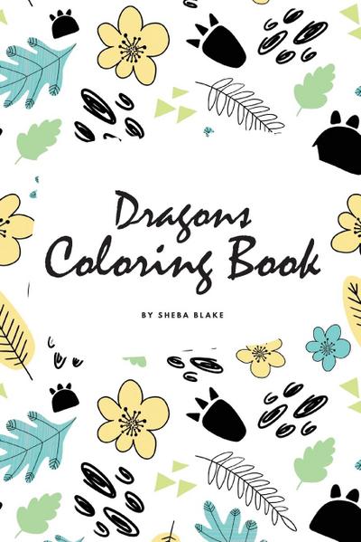 Dragons Coloring Book for Children (6x9 Coloring Book / Activity Book)