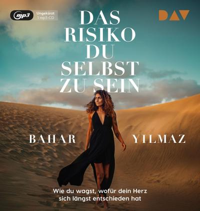 Das Risiko, du selbst zu sein. Wie du wagst, wofür dein Herz sich längst entschieden hat, 1 Audio-CD, 1 MP3