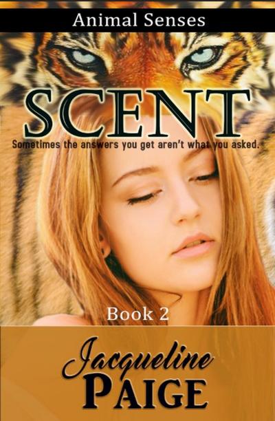 Scent (Animal Senses, #2)