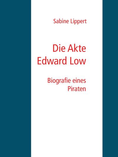 Die Akte Edward Low