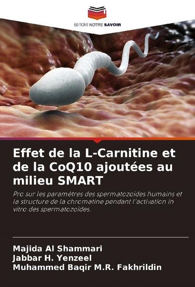 Effet de la L-Carnitine et de la CoQ10 ajoutées au milieu SMART