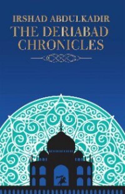 The Deriabad Chronicles