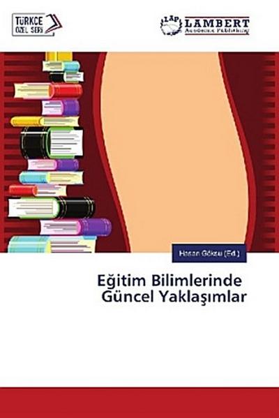 E¿itim Bilimlerinde Güncel Yakla¿¿mlar
