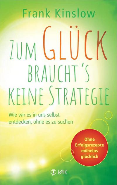 Zum Glück braucht’s keine Strategie