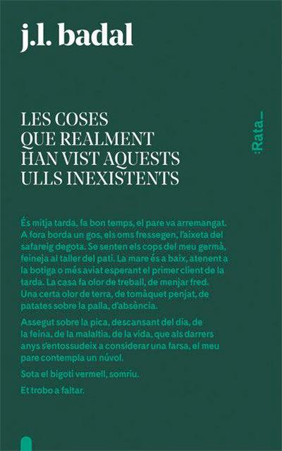 Les coses que realment han vist aquests ulls inexistents