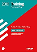 STARK Training Abschlussprüfung Realschule 2019 - Mathematik - BaWü