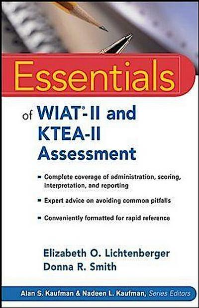 Essentials of WIAT-II and KTEA-II Assessment