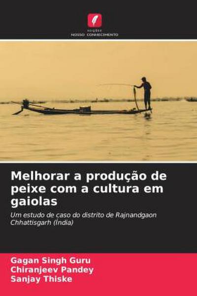 Melhorar a produção de peixe com a cultura em gaiolas