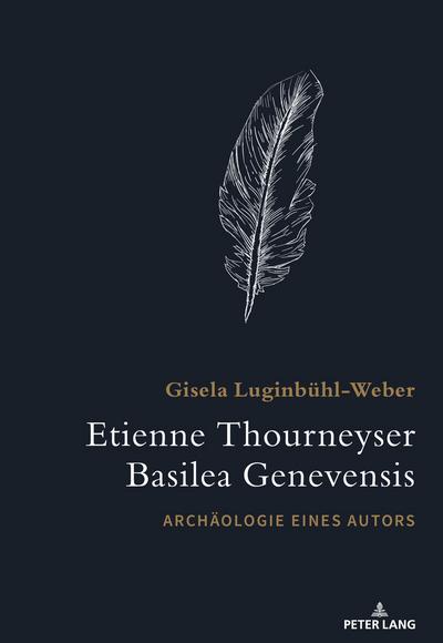 Etienne Thourneyser Basilea Genevensis