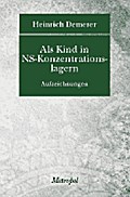 Als Kind in NS-Konzentrationslagern