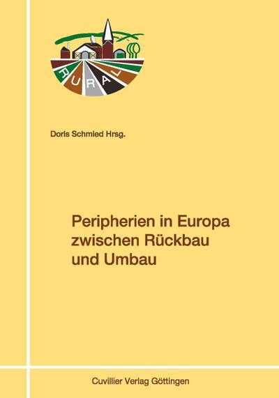 Peripherien in Europa zwischen Rückbau und Umbau