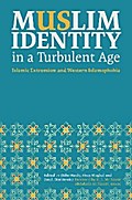 Muslim Identity in a Turbulent Age