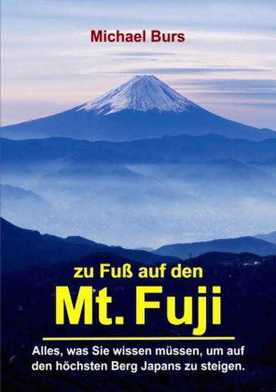 Zu Fuß auf den Mt. Fuji