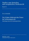 Der Schutz elektronischer Daten im Verfassungsrecht