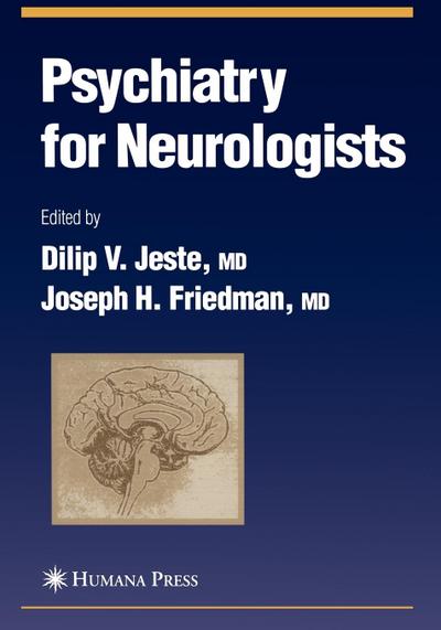 Psychiatry for Neurologists