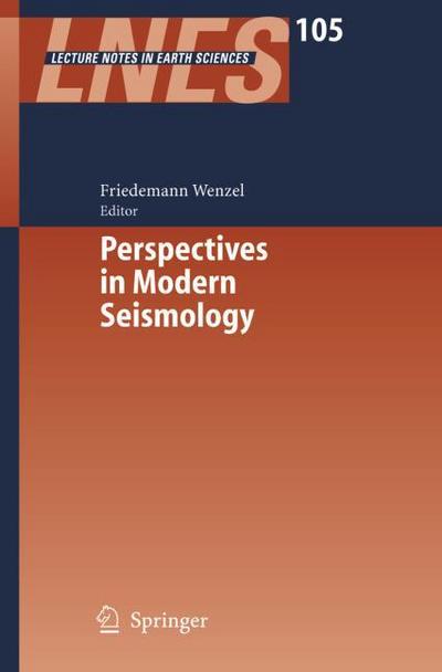 Perspectives in Modern Seismology