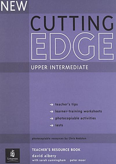 Cutting Edge, Upper Intermediate, New edition Teacher’s Resource Book, w. Test Master CD-ROM