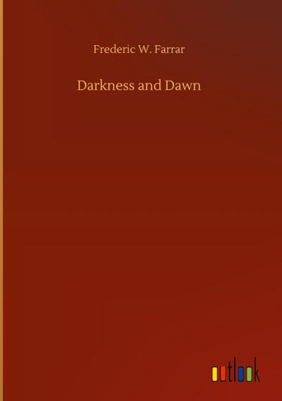 Darkness and Dawn