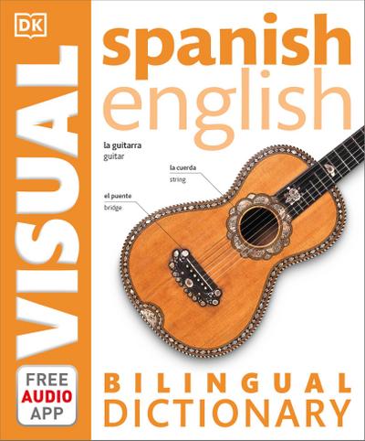 Spanish English Bilingual Visual Dictionary (with audio)