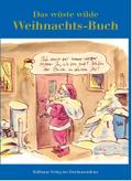 Das wüste wilde Weihnachts-Buch
