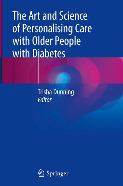 The Art and Science of Personalising Care with Older People with Diabetes