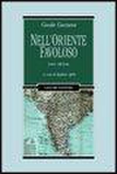 Nell’Oriente favoloso. Lettere dall’India