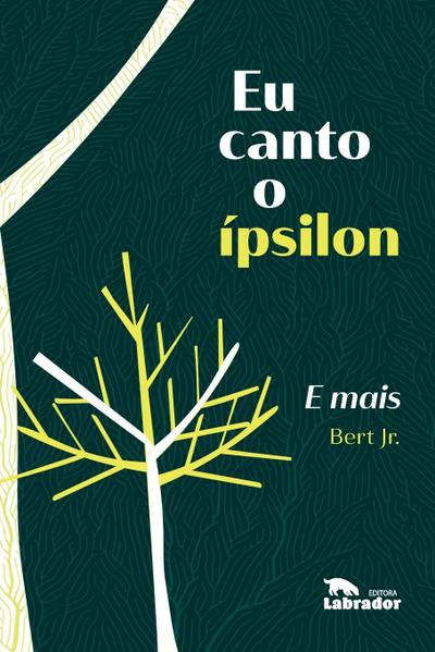 Eu canto o ípsilon E mais