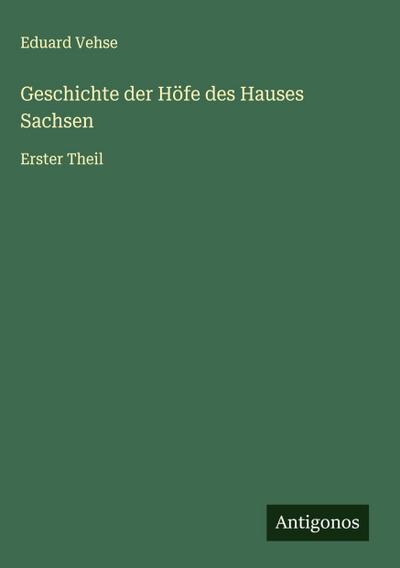 Geschichte der Höfe des Hauses Sachsen