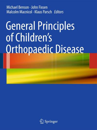 General Principles of Children’s Orthopaedic Disease