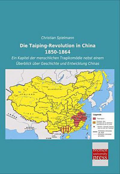 Die Taiping-Revolution in China 1850-1864