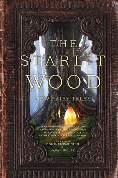 The Starlit Wood : New Fairy Tales