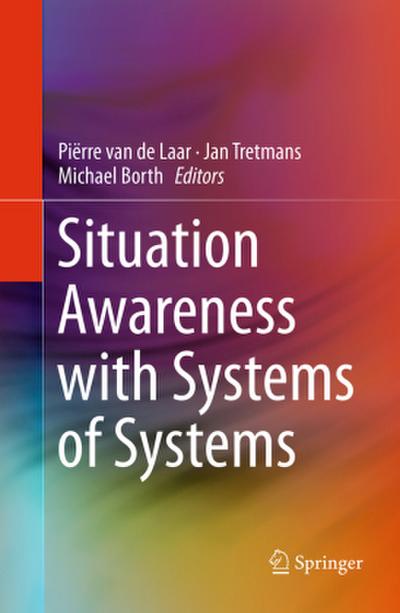 Situation Awareness with Systems of Systems