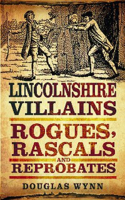 Lincolnshire Villains