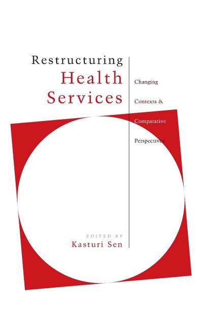 Restructuring Health Services