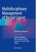 Multidisciplinary Management of Rectal Cancer