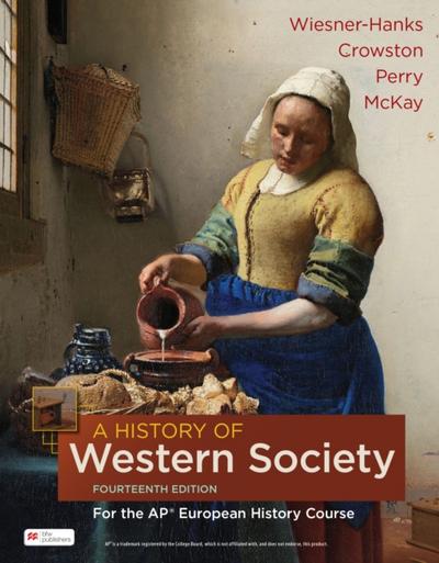 History of Western Society for the AP(R) European History Course