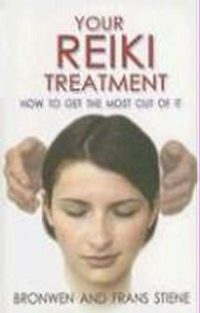 Your Reiki Treatment - How to get the most out of it