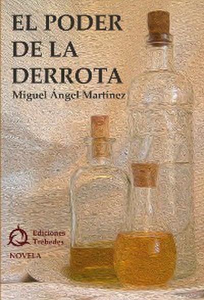 El poder de la derrota