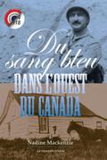 Du sang bleu dans l’Ouest du Canada