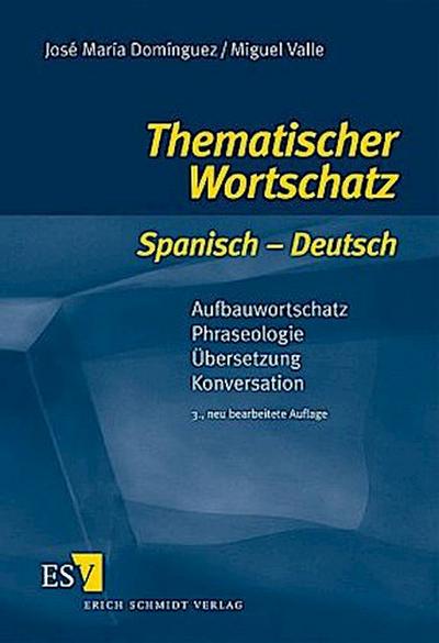 Thematischer Wortschatz Spanisch-Deutsch