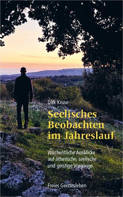Seelisches Beobachten im Jahreslauf