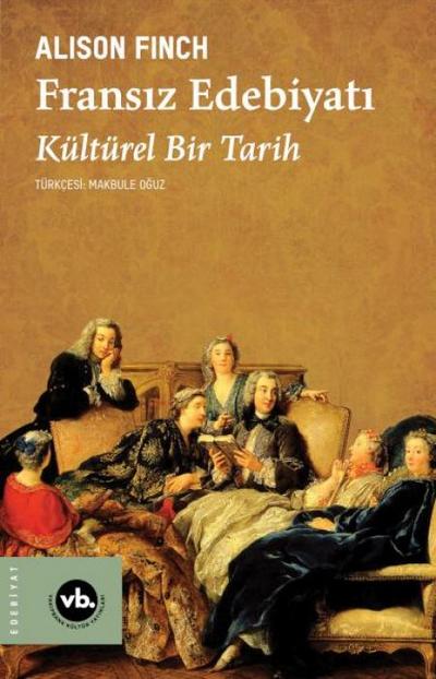 Fransiz Edebiyati - Bir Kültürel Tarih