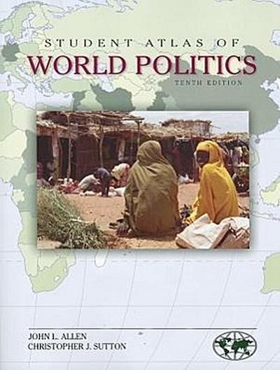 Student Atlas of World Politics