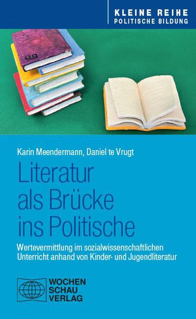 Literatur als Brücke ins Politische