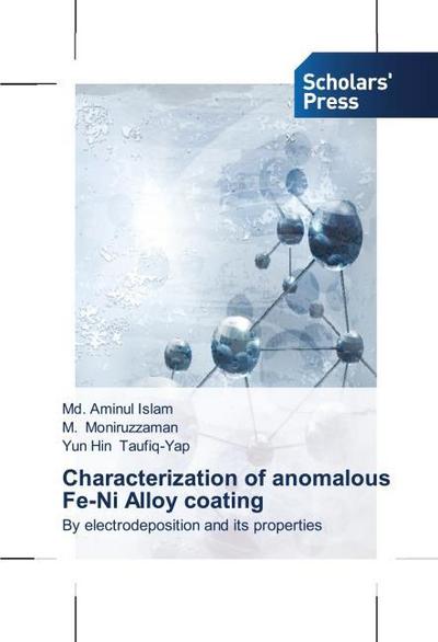 Characterization of anomalous Fe-Ni Alloy coating